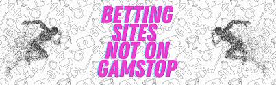 Sportsbooks Not on GamStop Your Guide to Alternative Betting Options